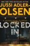 [Department Q 10] • Locked In · A Department Q Novel